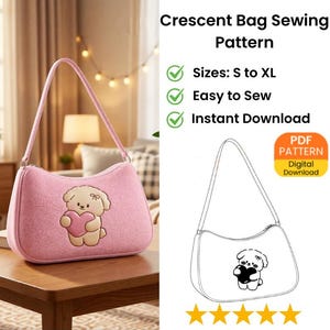 May include: A pink crescent bag with a cartoon dog holding a heart. The bag has a long strap and a zipper closure. The image also shows a line drawing of the bag and text that says "Crescent Bag Sewing Pattern", "Sizes: S to XL", "Easy to Sew", and "Instant Download".