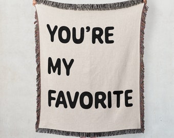 You're My Favorite Funny COTTON ANNIVERSARY Gift for Girlfriend Boyfriend Wife Husband Woven Cotton Throw Blanket Second Anniversary Gift