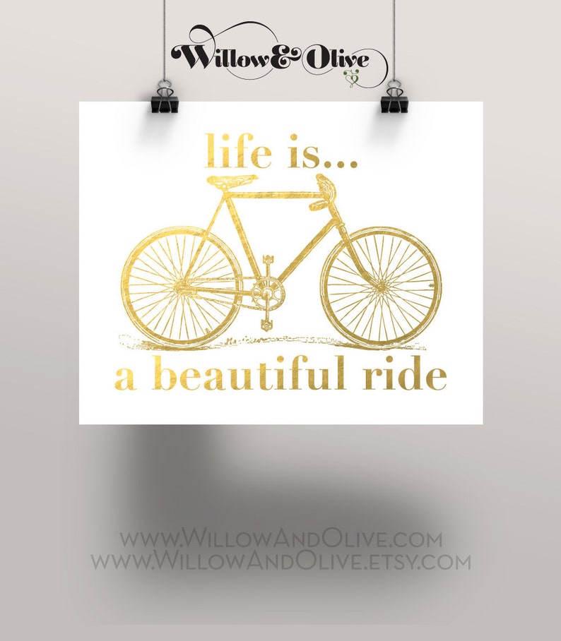 Life Is A Beautiful Ride Bicycle Faux Gold Foil Art Print Etsy