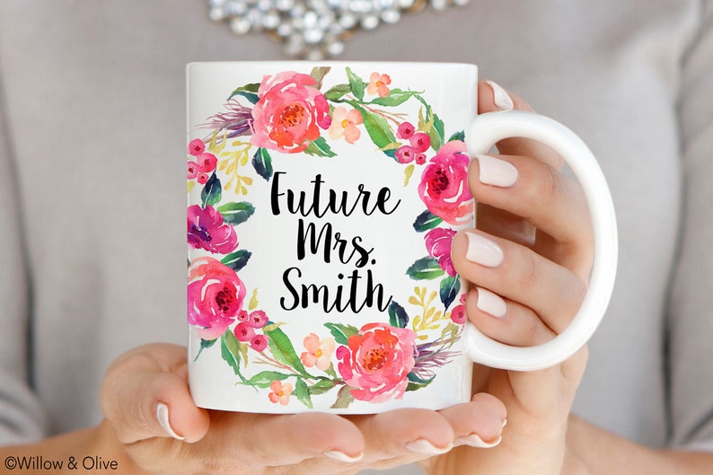 Engagement Mug Personalized Future Mrs Mug Engagement Gift Future Mrs Cup Engaged Mug Floral Wedding Mug Bridal Shower Gift Fiance Gift image 1