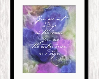 Rumi Quote Art Print, You Are Not a Drop In the Ocean Quote, Inspirational Quote, Typographic Poster, Art Print, Watercolor Giclee Art Print