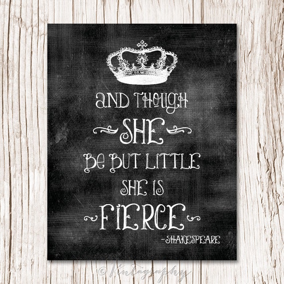 Wall Art Decor Shakespeare Quote,Though She Be But Little She is Fierce Print 