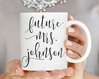 Personalized Future Mrs. Mug: Engagement Gift