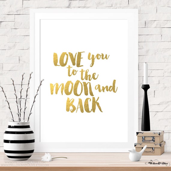 Love You To The Moon And Back Art Print Gold Art Gold Art Etsy
