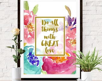 Do All Things With Great Love, Mother Teresa Quote, Art Print, Inspirational Art Print, Scripture Print, Gift for Her, Birthday Gift for Mom