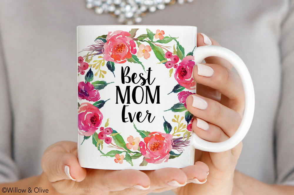 Best Mom Ever Mug Mothers Day Coffee Mug Gift for New Mom Etsy