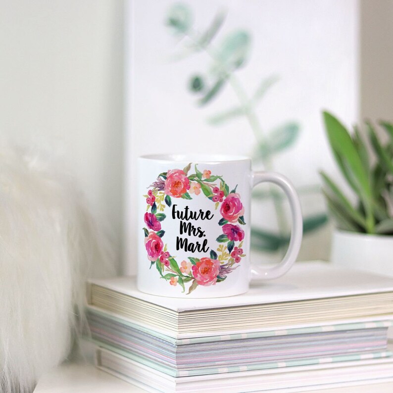 Engagement Mug Personalized Future Mrs Mug Engagement Gift Future Mrs Cup Engaged Mug Floral Wedding Mug Bridal Shower Gift Fiance Gift image 5