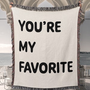 You're My Favorite Funny COTTON ANNIVERSARY Gift for Girlfriend Boyfriend Wife Husband Woven Cotton Throw Blanket Second Anniversary Gift image 6