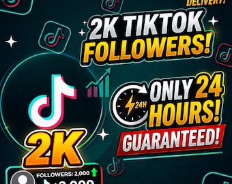 2000 Abonnés TikTok | Service de Croissance Rapide TikTok | Abonnés Réels & Haute Qualité | Augmenter les Abonnés TikTok | Boost