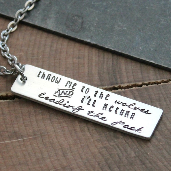 Throw Me To The Wolves Necklace, Positive Quote, Long Statement Necklace, Strength Quote Necklace, Inspirational Jewelry, Mantra Necklace,