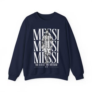 Lionel Messi "The Messiah" Sweatshirt - Argentina Football Fan Crewneck image 17