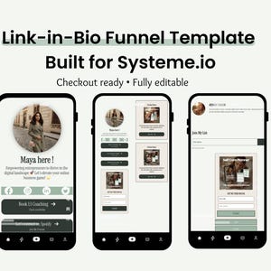 May include: A digital marketing template for a link-in-bio funnel, built for Systeme.io. The image shows three smartphone screens displaying the template's design. The template is fully editable and checkout ready. The text includes "Maya here!" and "Book 1:1 Coaching".