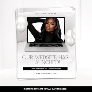 May include: A digital marketing template featuring a laptop displaying a person with long black hair, surrounded by white balloons. Text reads: YOUR BUSINESS NAME, OUR WEBSITE HAS LAUNCHED!, SHOP PREMIUM (BLANK) PRODUCTS TODAY, and WWW.YOURWEBSITE.COM.