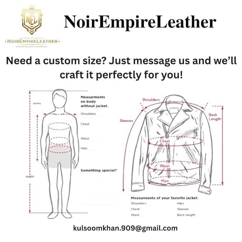 May include: Diagram illustrating how to measure for a custom leather jacket. Includes measurements for chest, waist, hips, and sleeves. The text reads "NoirEmpireLeather" and "Need a custom size? Just message us and we'll craft it perfectly for you!"