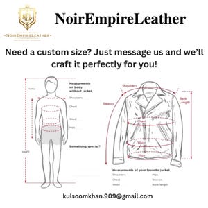 May include: Diagram illustrating how to measure for a custom leather jacket. Includes measurements for chest, waist, hips, and sleeves. The text reads "NoirEmpireLeather" and "Need a custom size? Just message us and we'll craft it perfectly for you!"