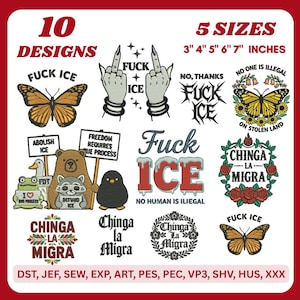 Puede incluir: Una colección de 10 diseños de bordado con varios gráficos y texto, incluyendo mariposas, dedos medios y frases como "Fuck ICE" y "No One Is Illegal." Disponible en 5 tamaños: 7.6 cm, 10.2 cm, 12.7 cm, 15.2 cm y 17.8 cm.