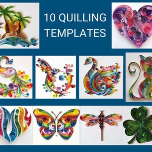 Peut inclure: Dix modèles de quilling colorés, dont un cœur, un papillon, un chat, un paon, un colibri, un cygne, une libellule, un trèfle à quatre feuilles et une scène d'île tropicale. Le texte "10 Quilling Templates" est affiché en blanc.