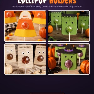 May include: A set of four printable fold-over lollipop holders featuring Halloween designs: a yellow and orange candy corn, a green Frankenstein, a beige mummy, and a green witch with a hat. Each holder displays the text Happy Halloween.