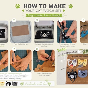 May include: An instructional infographic titled HOW TO MAKE YOUR CAT PATCH SET, featuring eight numbered steps for crafting embroidered cat patches. The guide includes images of stitching, trimming, gluing, and displaying finished cat patches.