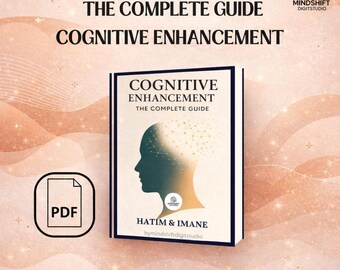 Cognitive Enhancement Workbook for Focus, Memory & Mental Clarity | Neuroplasticity PDF