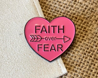 Faith Over Fear Heart Pin • Christian Enamel Pin (30mm)