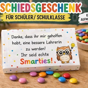 Abschiedsgeschenk für Schüler/ Schulklasse | Schuljahresende | Smarties | Kleine Aufmerksamkeit Klasse | Druckvorlage Süßigkeiten