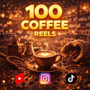 Può includere: Immagine che promuove "100 COFFEE REELS". Una tazza di caffè fumante con un disegno a forma di cuore è al centro, circondata da chicchi di caffè. Sono visibili anche un macinacaffè e icone di social media. Lo sfondo mostra un'accogliente scena di caffetteria.