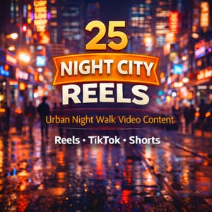 25 Night City Reels – Neon Lights, Rainy Streets & Urban Night Walk Videos for Instagram, TikTok, Shorts