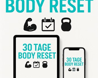 Może przedstawiać: Cyfrowa reklama 30-dniowego programu resetu ciała. Projekt zawiera tekst "30 TAGE BODY RESET" w kolorze turkusowym, wraz z ikonami zgiętego bicepsa, kalendarza i kettlebell. Nazwa programu jest również wyświetlana na tablecie i smartfonie.
