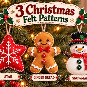 May include: Three felt Christmas ornaments featuring a red star with white stitching, a brown gingerbread person with a red bow tie, and a white snowman wearing a black top hat and red scarf, with text reading 3 Christmas Felt Patterns.