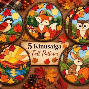 May include: Five circular Kinusaiga art pieces featuring autumn patterns, including a bird, a fox, an owl, a landscape with a sunset, and a rabbit with pumpkins. A central wooden sign displays the text 5 Kinusaiga Fall Patterns in black font.