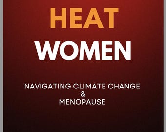 Changement climatique, chaleur et femmes ménopausées