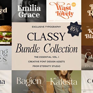 May include: A collection of fonts with various styles, including "Grained," "Emilia Grace," and "Was Lovely." The image also features the text "Classy Bundle Collection" and "Flash Sale 85%," promoting creative font design assets.