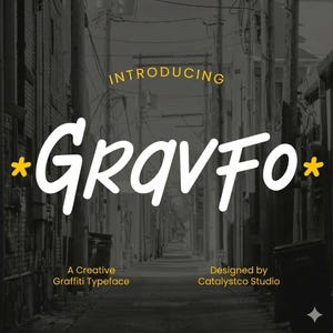 May include: A graphic design featuring the word "GRAVFO" in white, stylized graffiti font, with yellow starbursts on either side. The text "INTRODUCING" is above, and "A Creative Graffiti Typeface" and "Designed by Catalystco Studio" are below.