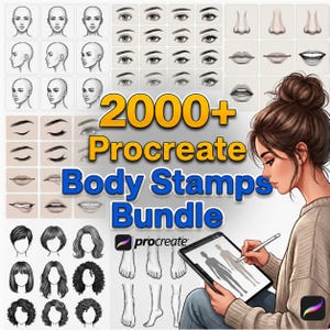 May include: A digital art resource bundle featuring 2000+ Procreate body stamps, including grayscale illustrations of facial features, hairstyles, and feet, alongside an illustration of a person using a tablet with a stylus pen.