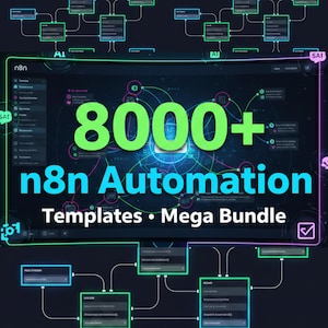 Può includere: Grafica digitale che promuove i modelli di automazione n8n. L'immagine presenta il testo "8000+ n8n Automation Templates • Mega Bundle" in grandi caratteri grassi verdi e blu. Lo sfondo è scuro con diagrammi interconnessi.
