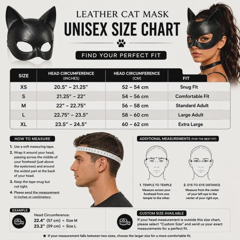 May include: A black leather cat mask size chart featuring a table with head circumference measurements in inches and centimeters ranging from XS to XL. The graphic includes instructions on how to measure head circumference and temple-to-temple distance.