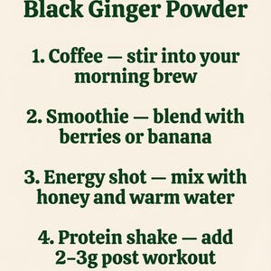 Może przedstawiać: Grafika informacyjna zatytułowana How to use Black Ginger Powder od Green Botanica. Zawiera pięć instrukcji: 1. Coffee, 2. Smoothie, 3. Energy shot, 4. Protein shake z dawką 2-3g oraz 5. Cocktails and botanical drinks w kolorze ciemnozielonym.