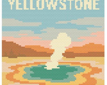 May include: A cross-stitch design featuring the word "YELLOWSTONE" above a landscape. The scene depicts a geyser erupting with a white plume against a blue sky. The foreground shows a colorful pool with orange and green hues.