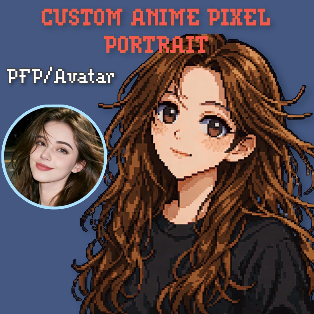Custom Anime Pixel Portrait | Custom Pixel Avatar PFP | Personalized ...