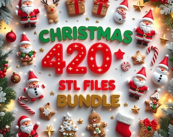Christmas 420+ STL Bundle | 3D Print Files | Holiday Models Pack | Printable STL Designs | Xmas Decorations 3D Printing Digital Download