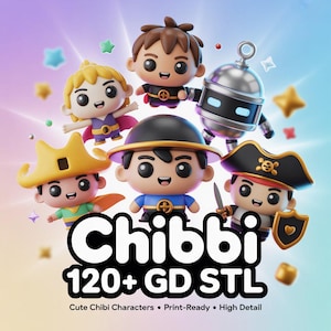 May include: A vibrant image showcases six chibi characters with large eyes and various outfits, including a superhero, a pirate, and a robot. The text "Chibbi 120+ GD STL" is prominently displayed, along with the phrases "Cute Chibi Characters", "Print-Ready", and "High Detail".