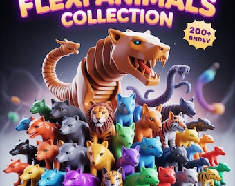 Flexi Animals 250+ 3D STL Bundle | Articulated 3D Print Files | Printable Flexible Animal Models | Instant Download