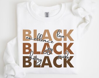 Black History Month Sweatshirt, Black Love Excellence Joy Pride History Hoodie, Black History Month Pride Sweater, Black Lives Matter Hoodie