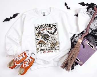 Pull/T-shirt d'Halloween « Les dinosaures ne lisent pas », T-shirt squelette fantôme T-Rex effrayant, Sweat-shirt d'Halloween pour les amoureux des dinosaures, T-shirt de la saison des frissons