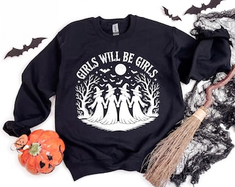 Vintage Girls Will Be Girls Witch Sweater/ Shirt, Witchy Vibes Tshirt, Funny Witch Vintage Sweatshirt