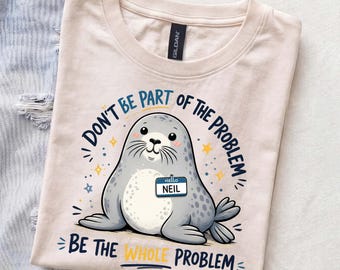 Neil the Seal Tee, Tasmanian Celebrity, Elephant Seal Illustration Sweatshirt, The Whole Problem, Southern Elephant Seal