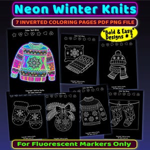 Op de afbeelding: Een verzameling van zeven zwart-wit kleurplaten met winterthema's. De pagina's bevatten afbeeldingen van een trui, wanten, een muts en sjaal, een kussen en deken, een ornament en kerstsokken. De tekst luidt "Neon Winter Knits" en "For Fluorescent Markers Only".