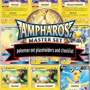 May include: A collection of Ampharos trading cards arranged in a grid, featuring various versions including Normal, Holofoil, and Reverse Holofoil. The center displays a circular emblem with the text Ampharos Master Set and a black banner with the text pokemon set placeholders and checklist.