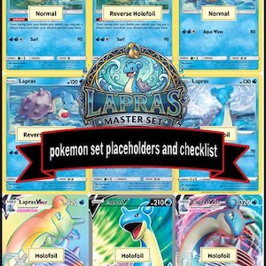 May include: A collection of Lapras trading cards featuring various versions including Normal, Reverse Holofoil, and Holofoil designs. The display includes a central logo with the text Lapras Master Set and a banner reading pokemon set placeholders and checklist.